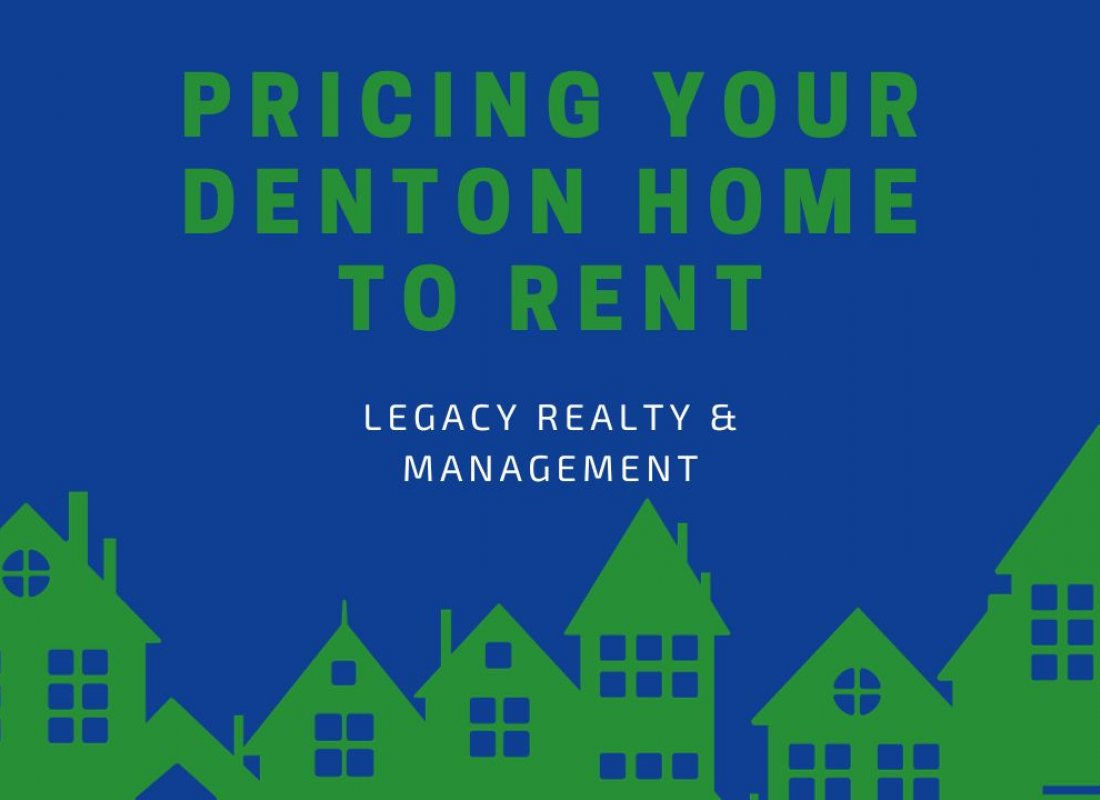 Pricing Your Denton Home to Rent