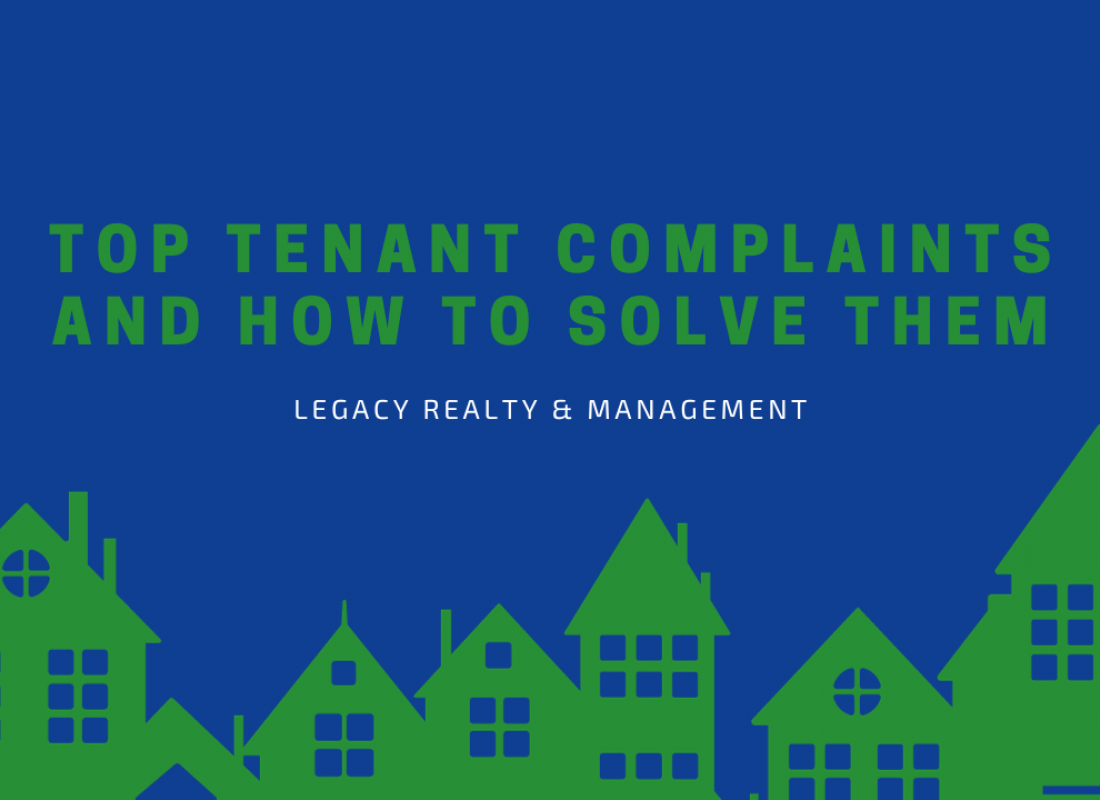 Top Tenant Complaints and How to Solve Them