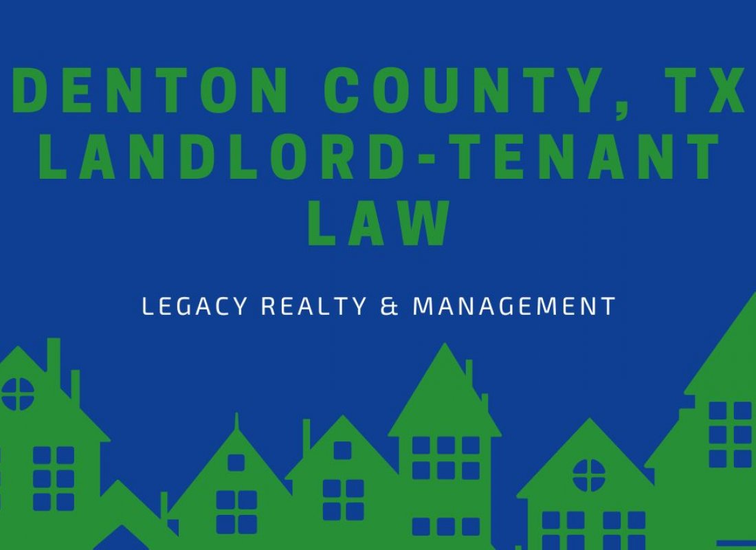 Texas Rental Laws - An Overview of Landlord Tenant Rights in Denton County